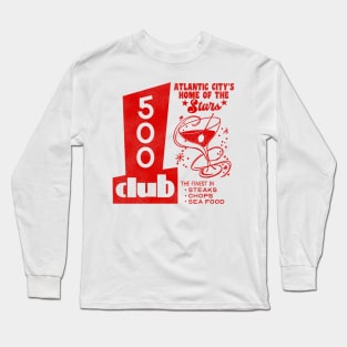 Defunct The 500 Club Atlantic City, NJ Long Sleeve T-Shirt